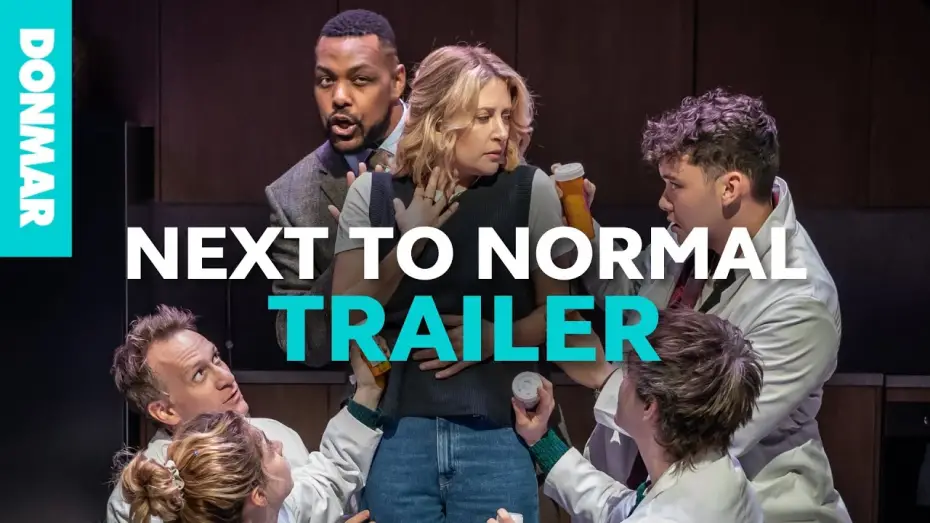 Watch film Next to Normal | NEXT TO NORMAL Trailer | Donmar Warehouse