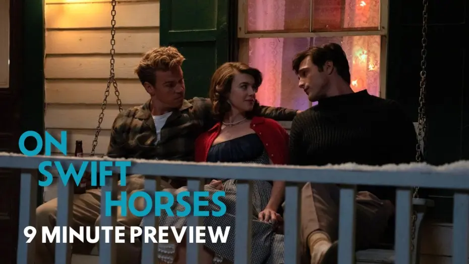 Watch film On Swift Horses | 9 Minute Extended Preview