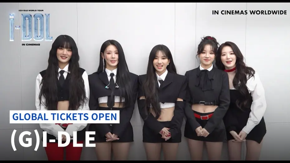 Watch film (G)I-DLE WORLD TOUR [iDOL] IN CINEMAS | (G)I-DLE WORLD TOUR [iDOL] IN CINEMAS Global Tickets Open 👏