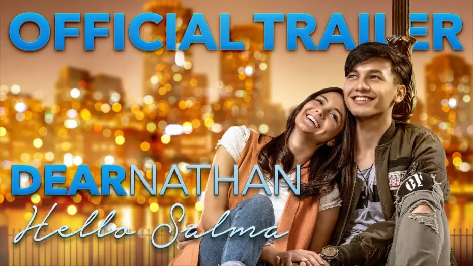 Watch film Dear Nathan: Hello Salma | Offical Trailer Dear Nathan Hello Salma  (2018)