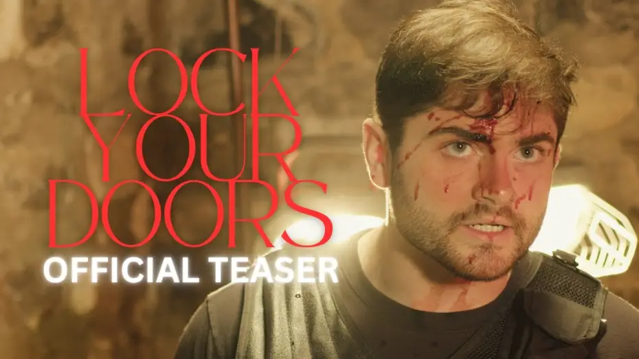 Watch film Lock Your Doors | LOCK YOUR DOORS - Official Teaser 1