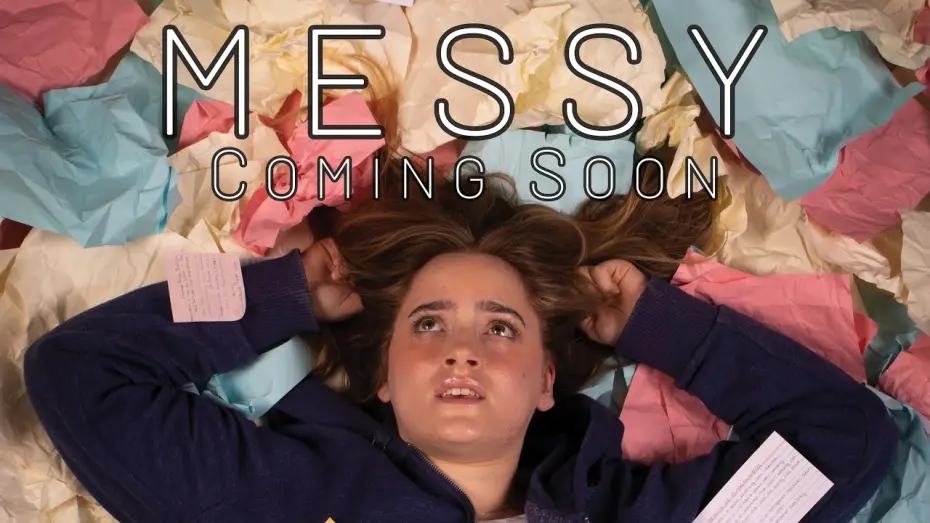 Watch film Messy | Messy Trailer