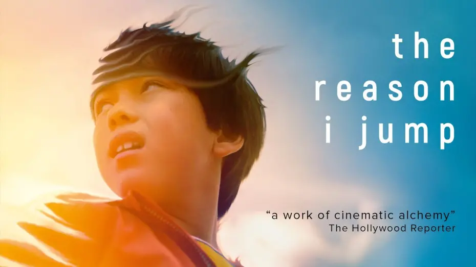 Watch film The Reason I Jump | Official U.S. Trailer