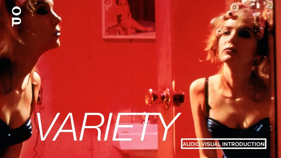 Watch film Variety | Audio Visual Introduction by Bette Gordon
