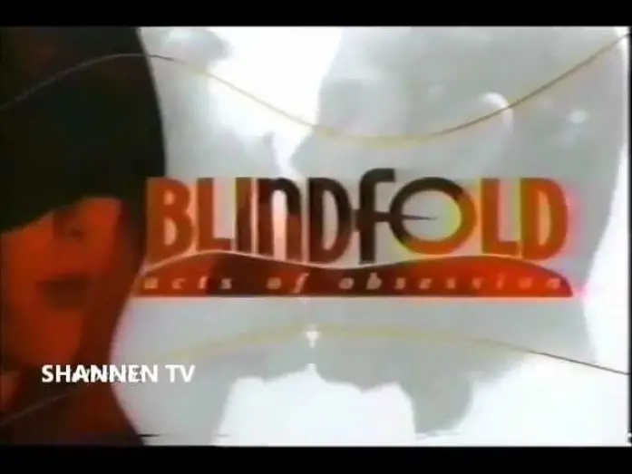 Watch film Blindfold: Acts of Obsession | Blindfold (TV Trailer USA)