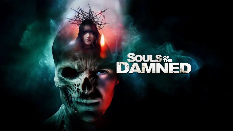 Watch film Souls of the Damned | Souls Of The Damned Trailer