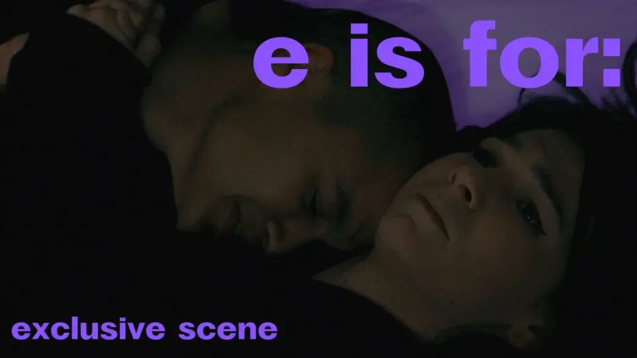Watch film E is For: | Charlotte Helps E Through a Panic Attack | Exclusive Clip, E is for: