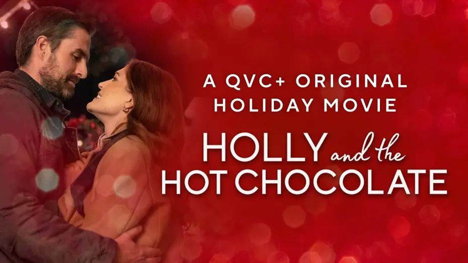 Watch film Holly and the Hot Chocolate | Holly and the Hot Chocolate: QVC+ Original Holiday Movie - TRAILER