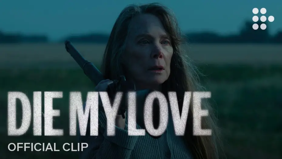 Watch film Die, My Love | Official Clip #3