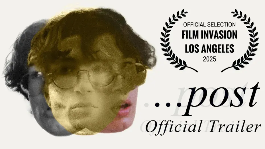Watch film ...post | ...post - Official Trailer