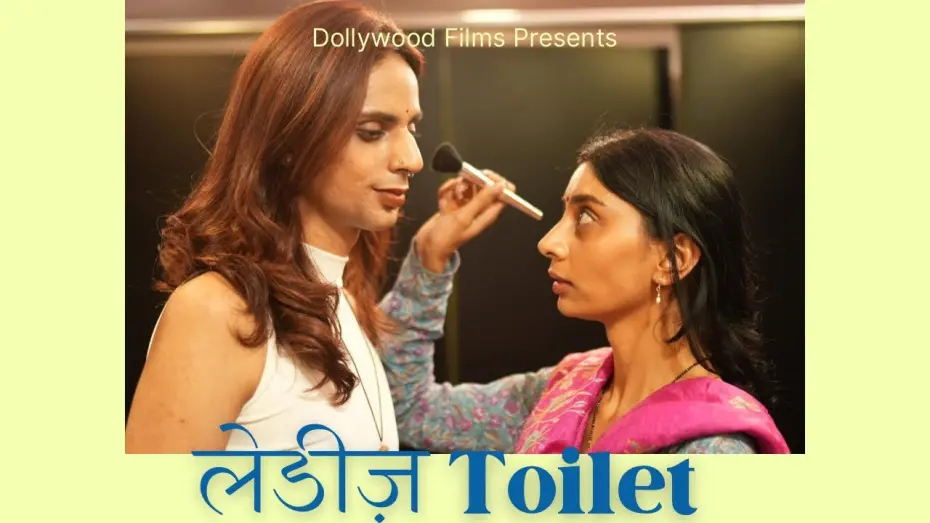 Watch film Ladies Toilet | Ladies Toilet- A Mini Film By Dolly Singh