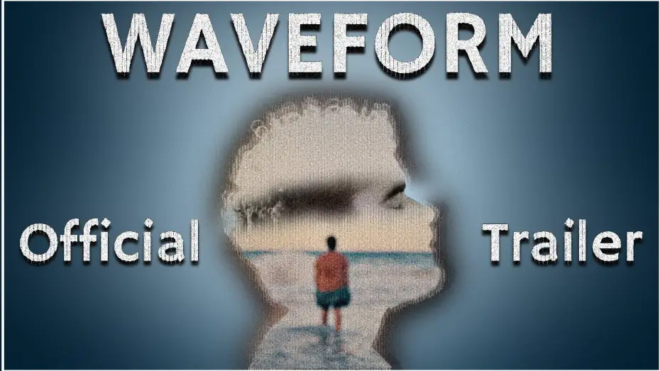 Watch film Waveform | Waveform | Short Film -- Official Trailer