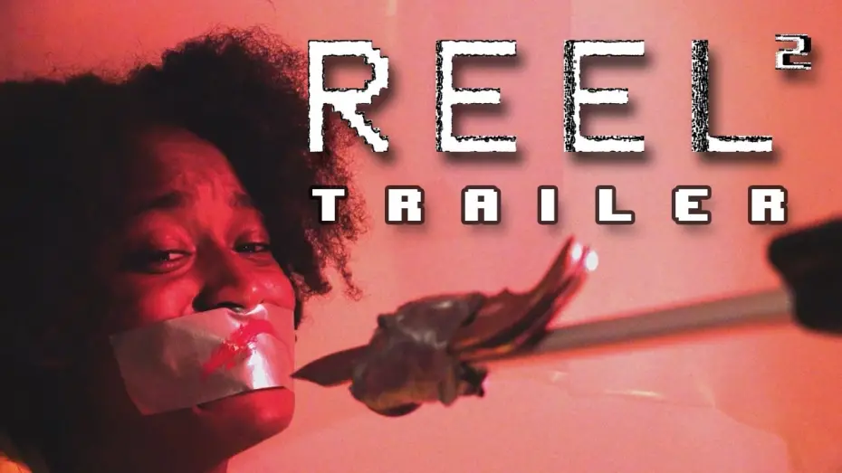 Watch film Reel 2 | REEL 2 | Trailer