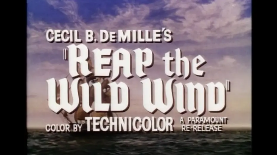 Watch film Reap the Wild Wind | Re-release Trailer