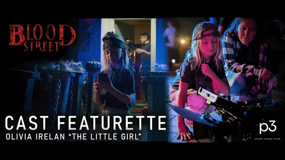 Watch film BLOOD STREET | Blood Street Cast Featurette: Olivia Irelan as “The Little Girl” | Exclusive Interview