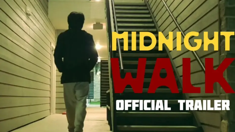 Watch film Midnight Walk | Midnight Walk | official trailer
