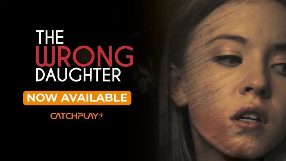 Watch film The Wrong Daughter | The Wrong Daughter | Official Trailer | CATCHPLAY+ Indonesia