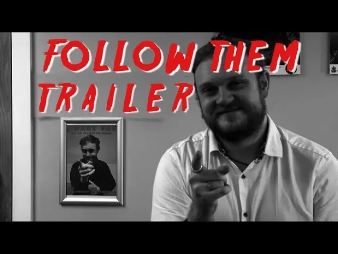 Watch film Follow Them | Follow Them - Official Trailer