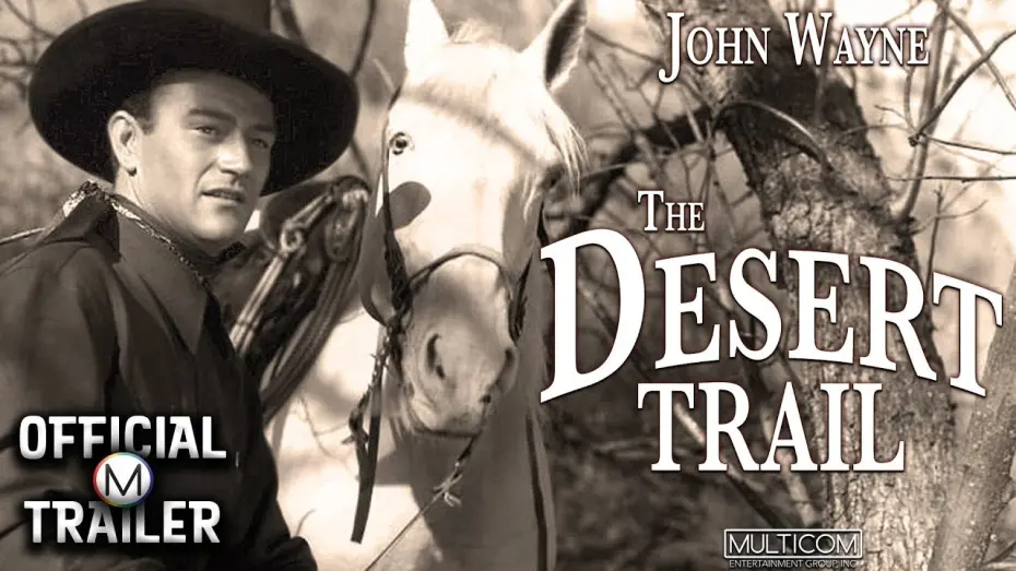 Watch film The Desert Trail | THE DESERT TRAIL (1935) | Official Trailer