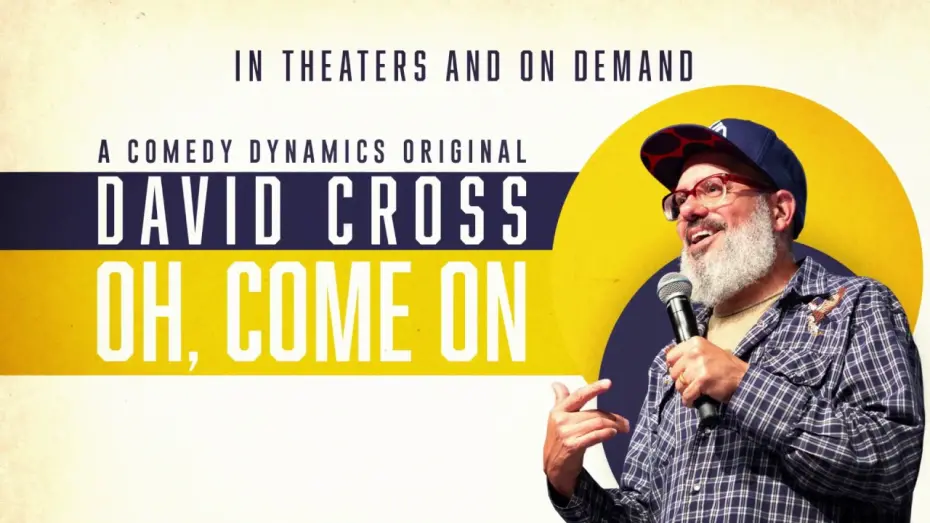 Watch film David Cross: Oh Come On | David Cross: OH COME ON (Trailer)