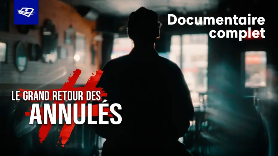 Watch film Le grand retour des annul&eacute;s | Le grand retour des annul&eacute;s ❌ | Documentaire de Marie-France Bazzo