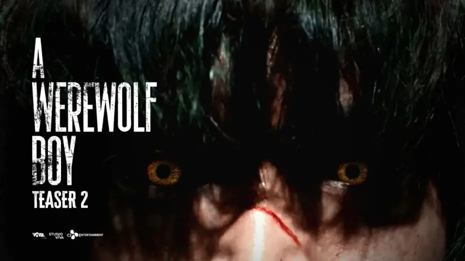 Watch film A Werewolf Boy | A WEREWOLF BOY Teaser 2 | Rabin Angeles | Studio Viva