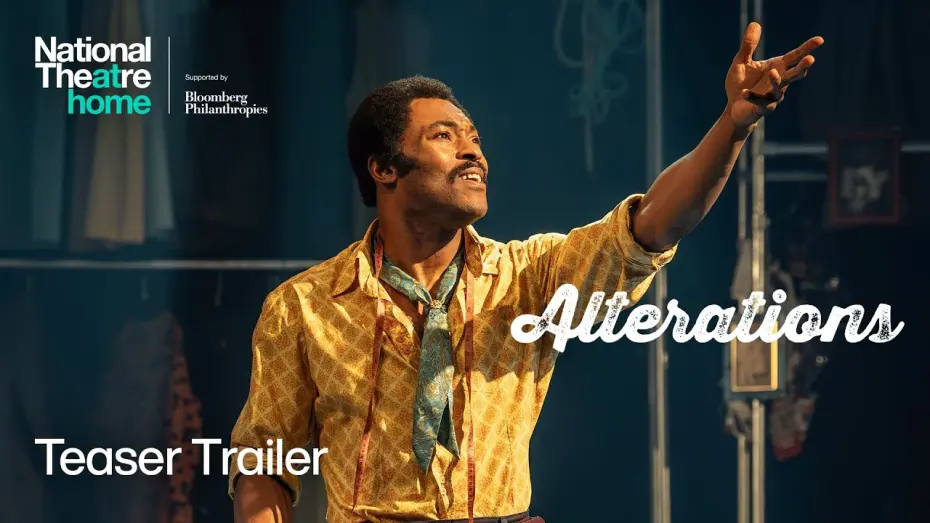 Watch film National Theatre Live : Alterations | Alterations | Teaser Trailer | National Theatre at Home
