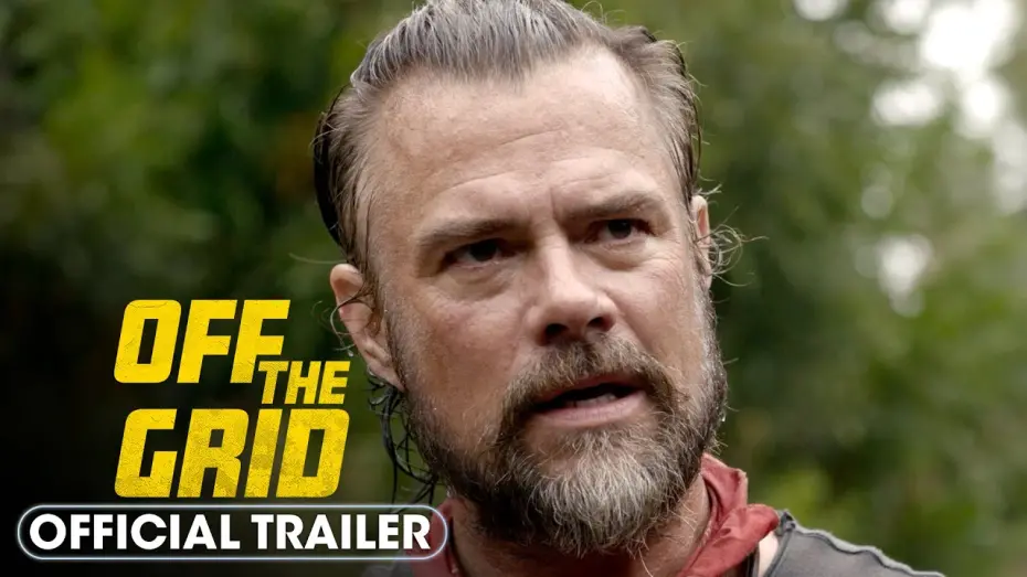 Watch film Off the Grid | Official Trailer