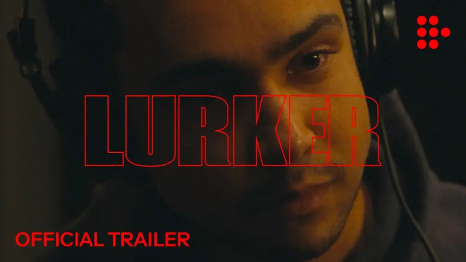 Watch film Lurker | Official Trailer #2