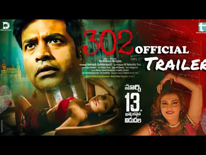 Watch film 302 | 302 Movie Official Trailer | Ravi Varma | Vennala Kishore | Bhavika Desai | Karthikeya Miriyala