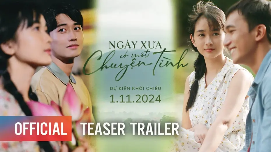 Watch film Once Upon A Love Story | NGÀY XƯA CÓ MỘT CHUYỆN TÌNH - Teaser Trailer | Dự Kiến Khởi Chiếu 01.11.2024