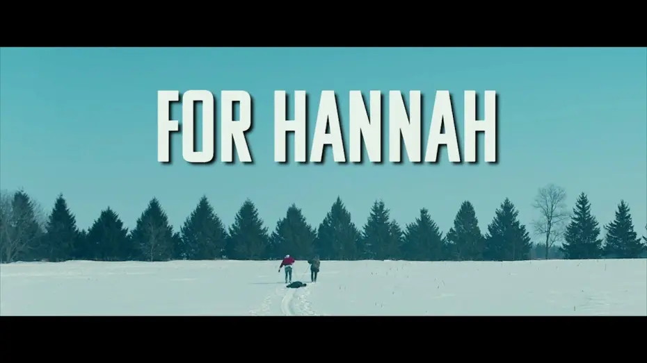 Watch film For Hannah | Trailer