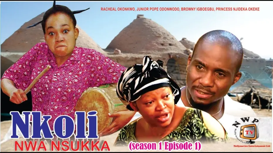 Watch film Nkoli Nwa Nsukka | Nkoli Nwa Nsukka Season 1  Latest Nigerian Nollywood Igbo movie