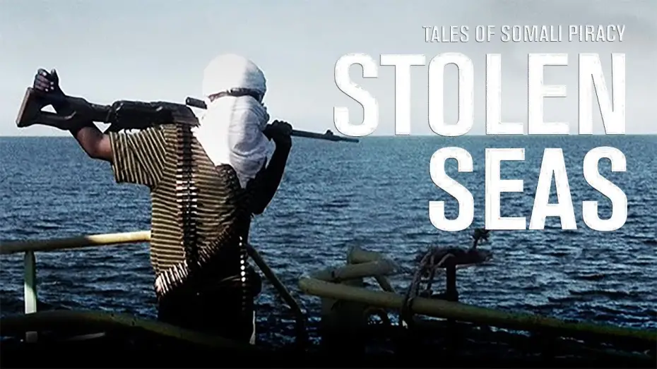Watch film Stolen Seas | Trailer