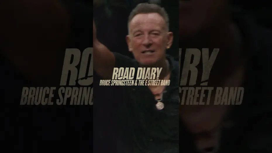Watch film Road Diary: Bruce Springsteen and The E Street Band | Date Announcement