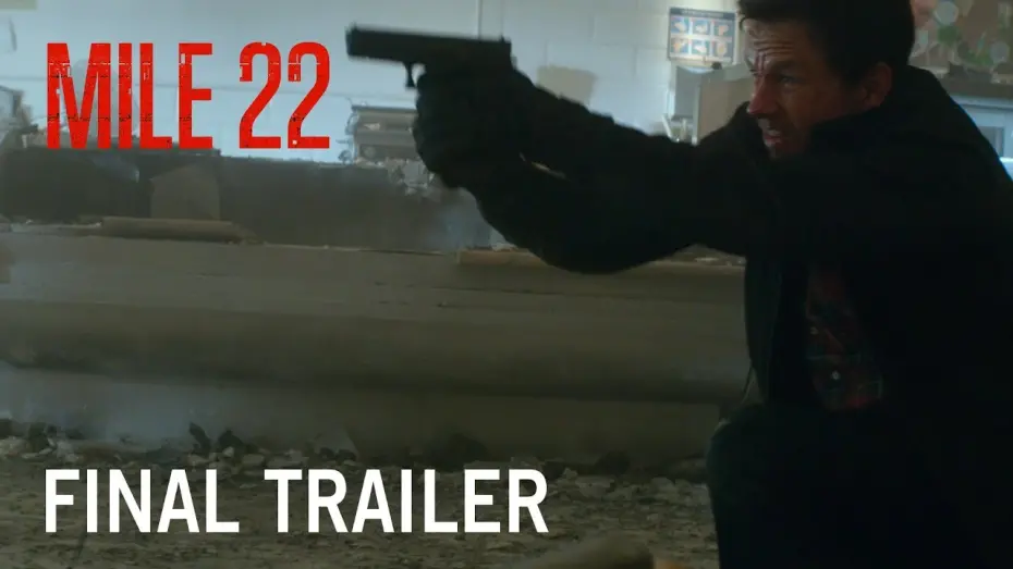 Watch film Mile 22 | Final Trailer