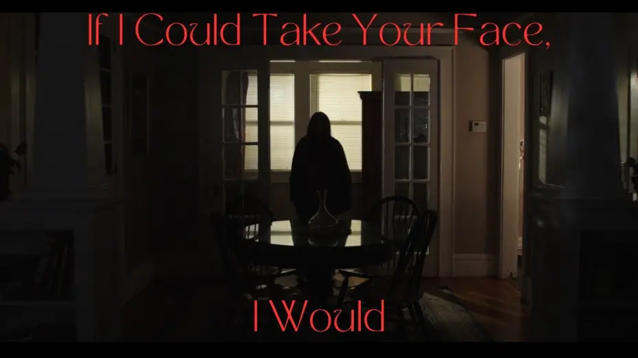 Watch film If I Could Take Your Face, I Would | "IF I COULD TAKE YOUR FACE, I WOULD" - TEASER