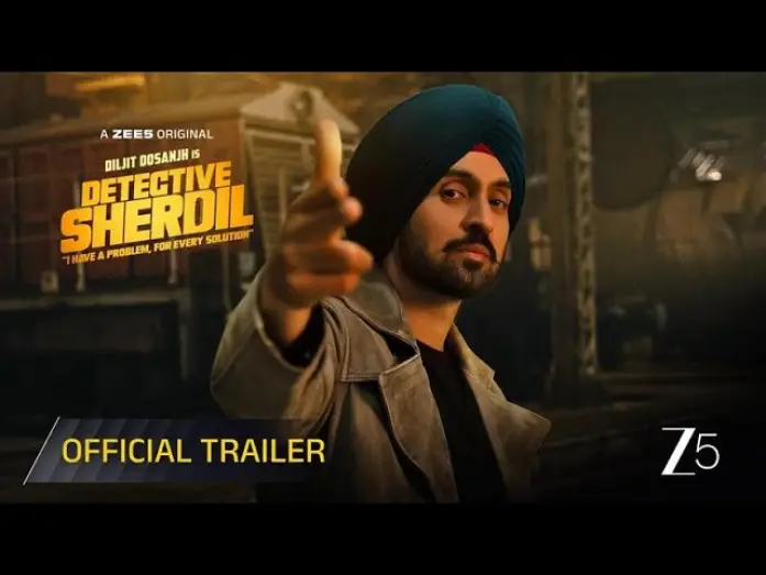 Watch film Detective Sherdil | Detective Sherdil | Official Trailer | A ZEE5 Original | Diljit Dosanjh, Diana Penty | 20th June