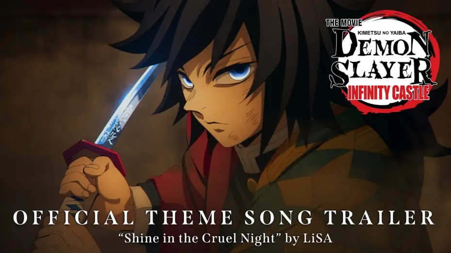 Watch film Demon Slayer: Kimetsu no Yaiba - Infinity Castle | Official Theme Song Trailer (LiSA) [Subtitled]