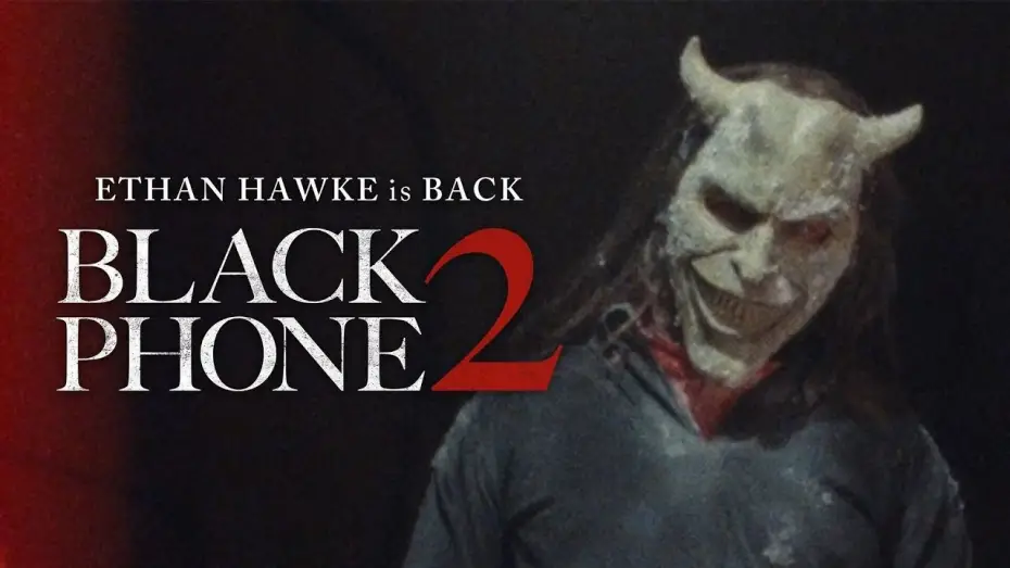 Watch film The Black Phone 2 | Ethan Hawke is Back