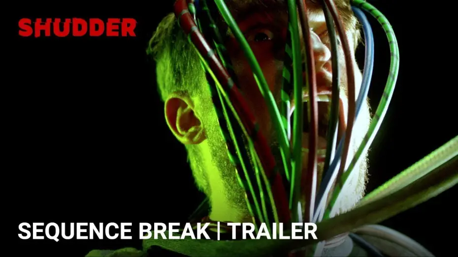 Watch film Sequence Break | Official Trailer