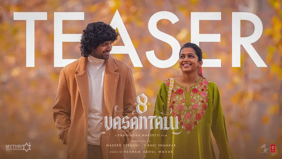 Watch film 8 Vasantalu | 8 Vasantalu - Teaser 1 | Ananthika Sanilkumar | Phanindra Narsetti | Hesham Abdul Wahab