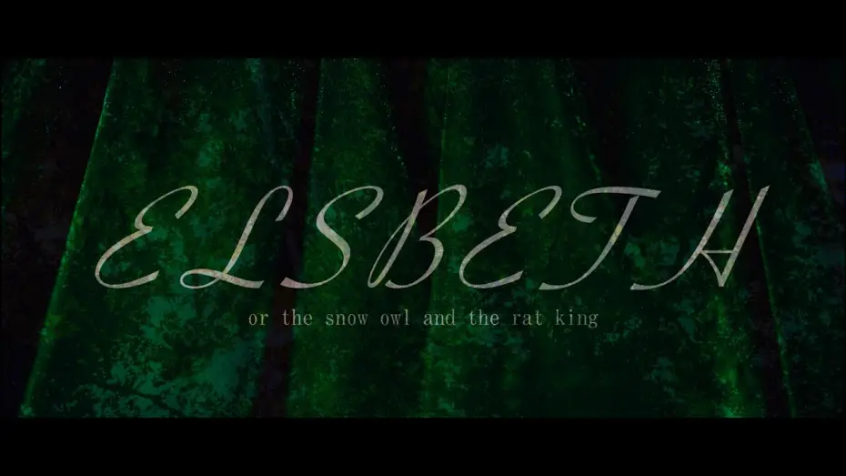 Watch film Elsbeth: or the barn owl and the rat king | ELSBETH - A D.K. Lawhorn Film - Official Trailer