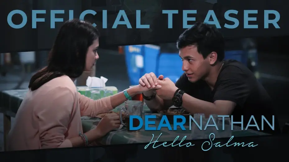 Watch film Dear Nathan: Hello Salma | Dear Nathan: Hello Salma Teaser (2018)