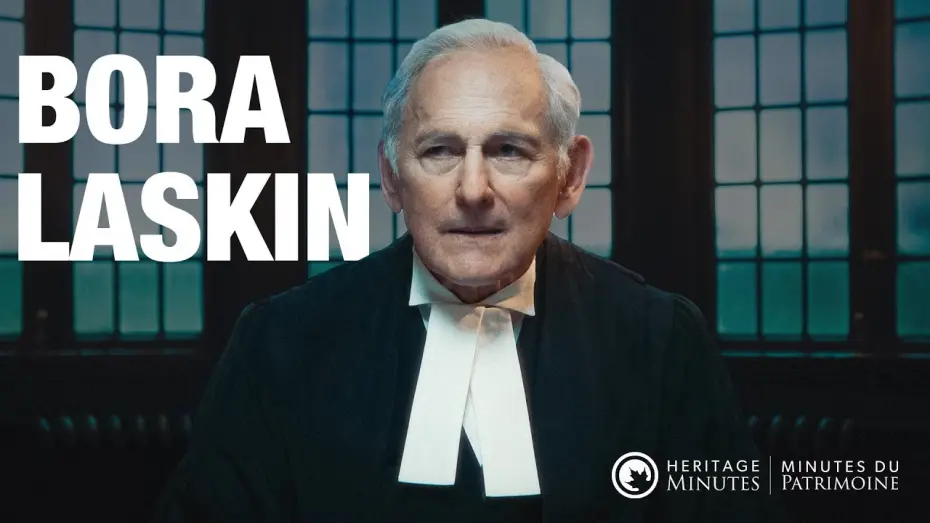 Watch film Heritage Minutes: Bora Laskin | NEW Heritage Minute: Bora Laskin