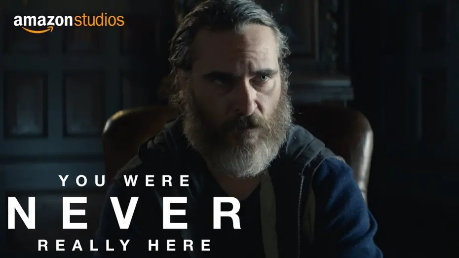 Watch film You Were Never Really Here | You Were Never Really Here - Searching - April 6 | Amazon Studios