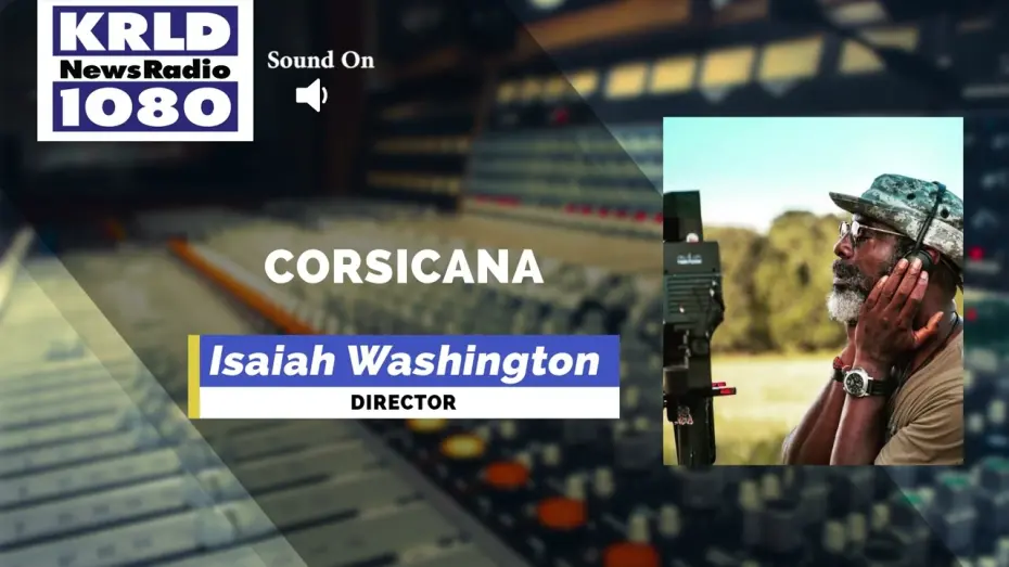 Watch film Corsicana | KRLD Video 8/24/22 Isaiah Washington Interview