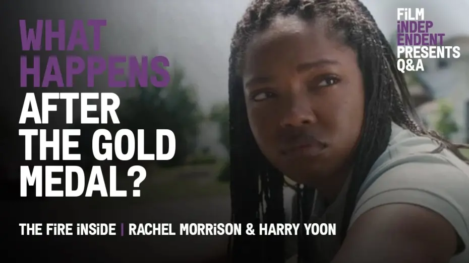 Watch film The Fire Inside | The Life of An Olympic Athlete After the Gold Medal | The Fire Inside Q&A