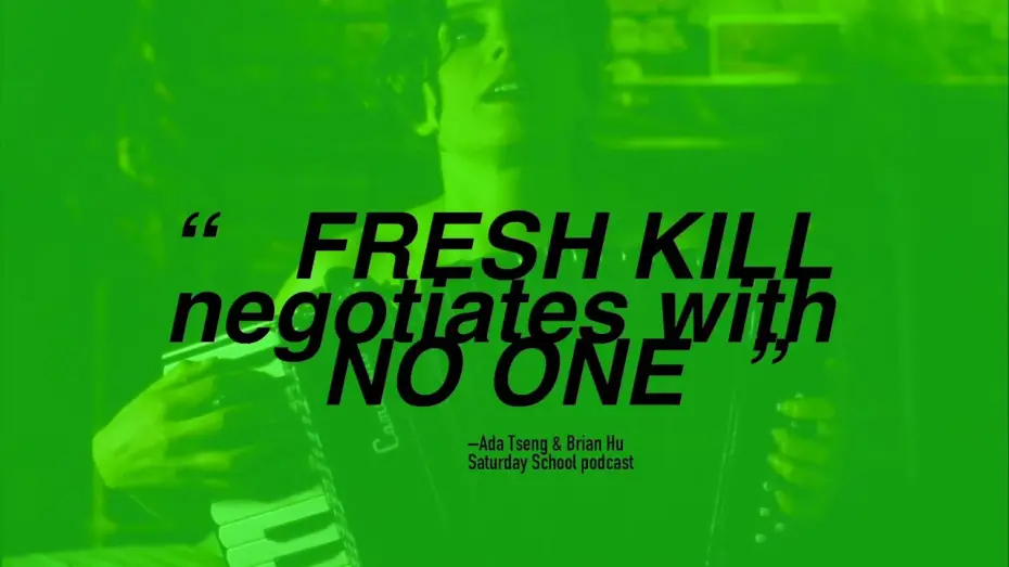 Watch film Fresh Kill | Fresh Kill, A film by Shu Lea Cheang, Trailer