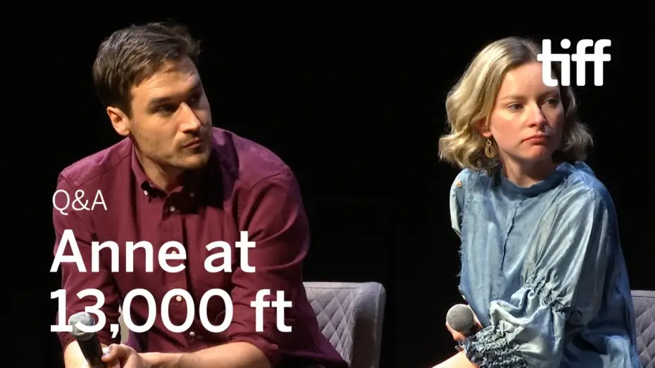 Watch film Anne at 13,000 Ft. | ANNE AT 13,000 FT Cast and Crew Q&A | TIFF 2019